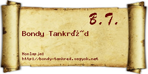 Bondy Tankréd névjegykártya